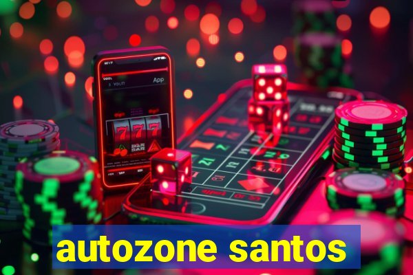 autozone santos